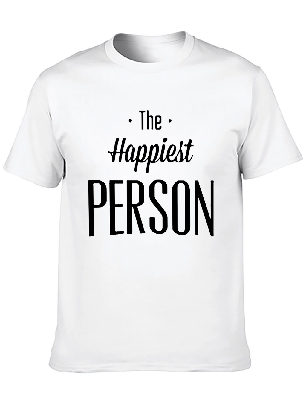 Happiest Person Graphic Tee - Casual Style