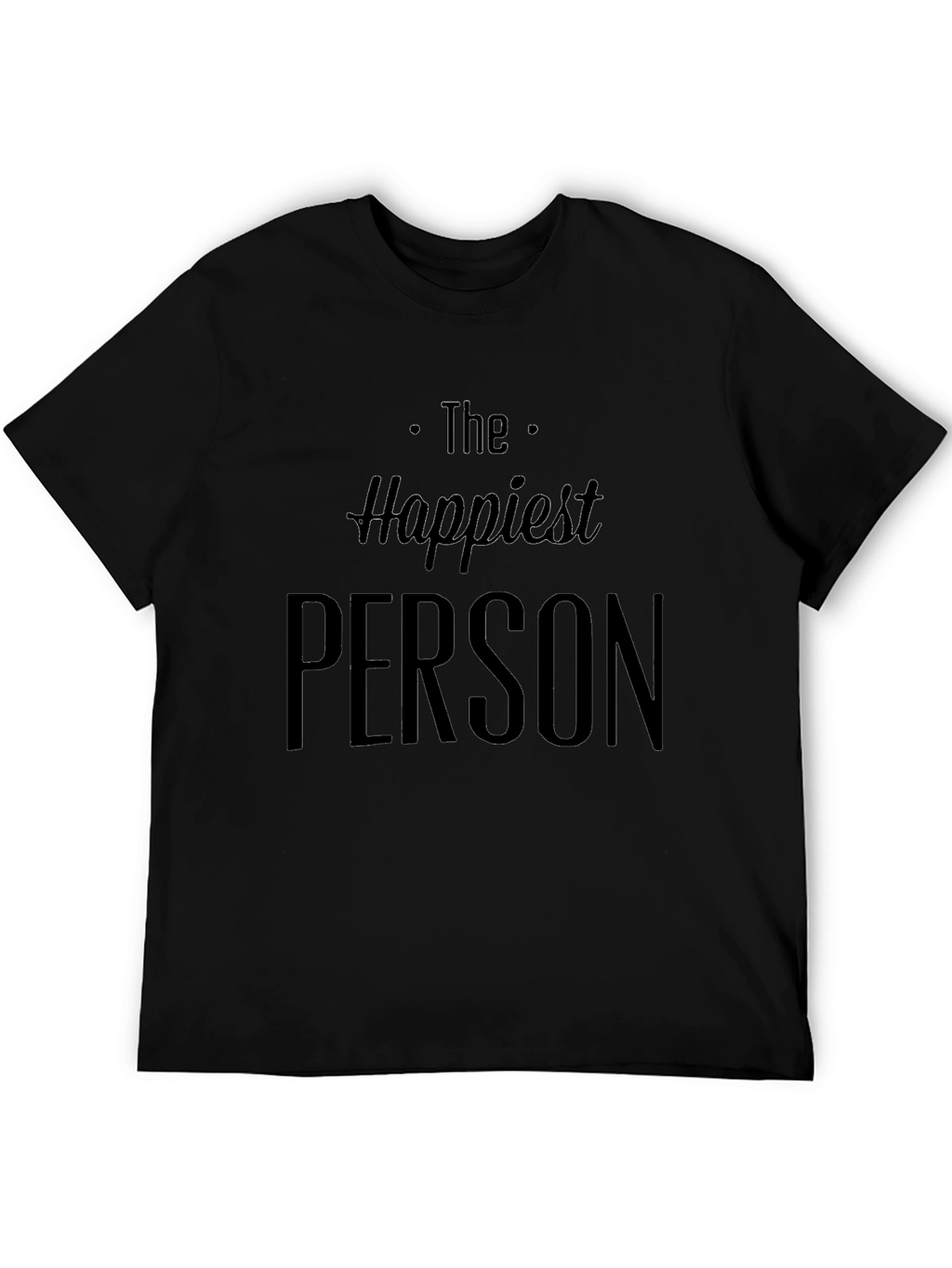Happiest Person Graphic Tee - Casual Style