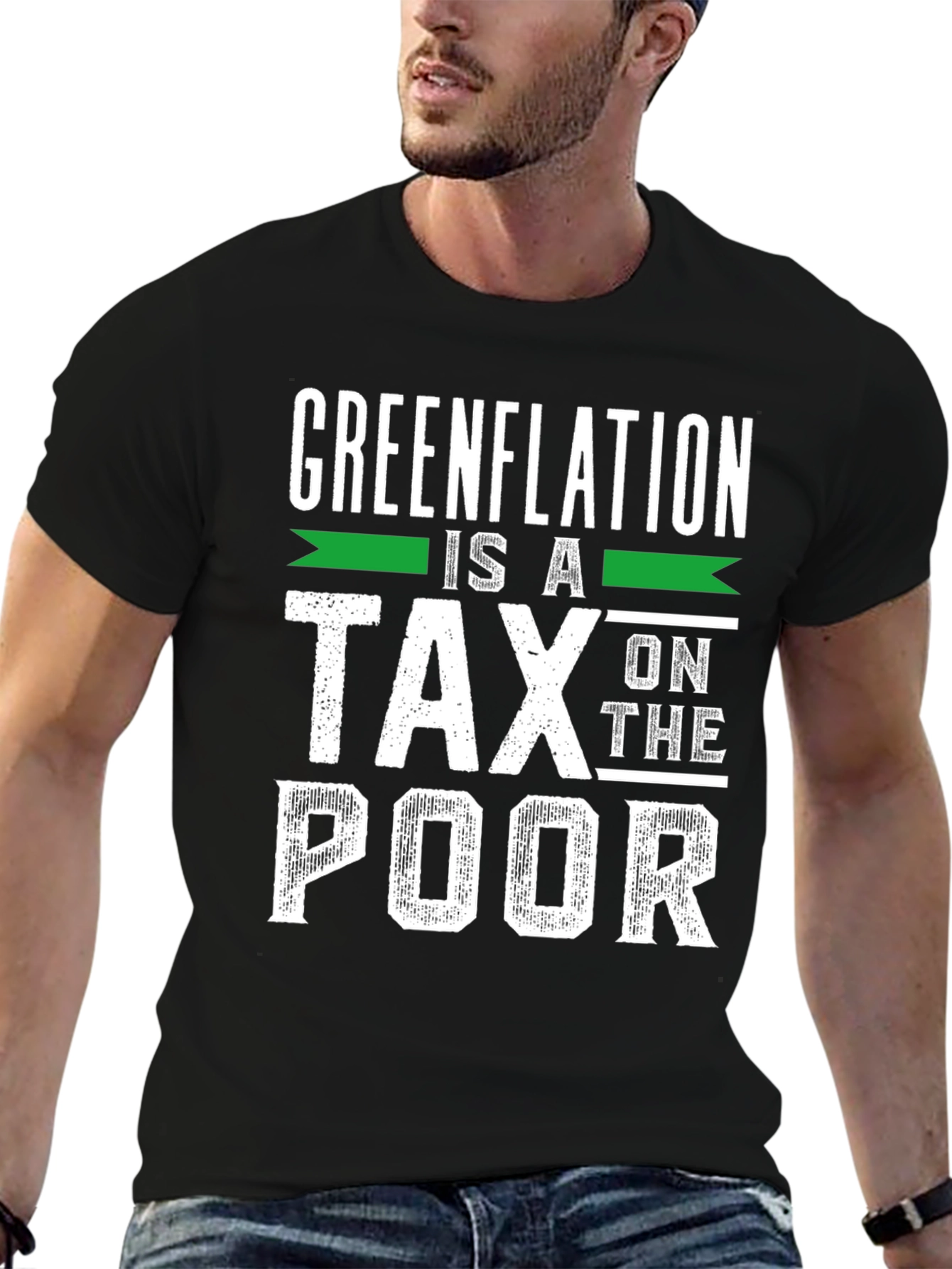 Greenflation is a Tax on the Poor T-Shirt