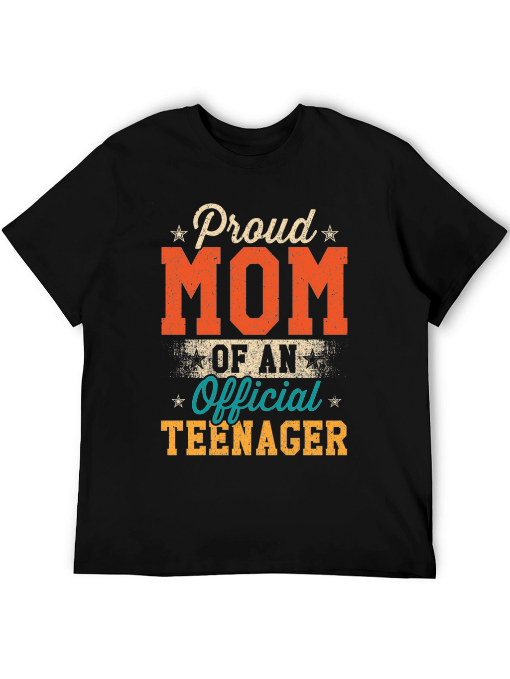 Proud Mom of an Official Teenager Black T-Shirt