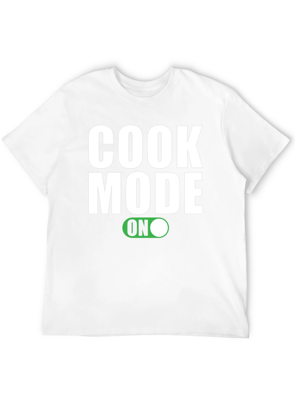 Cook Mode On T-Shirt - Chef Apparel