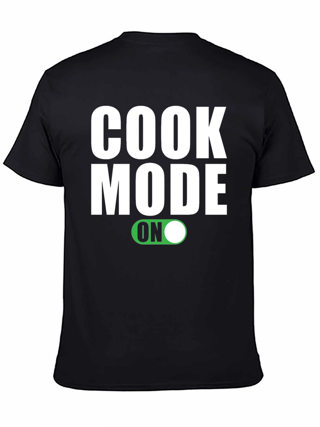 Cook Mode On T-Shirt - Chef Apparel