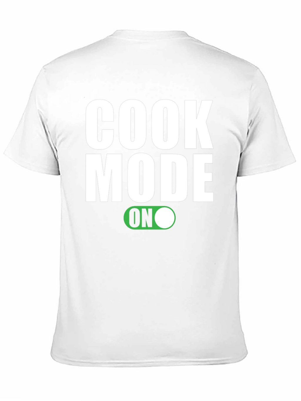 Cook Mode On T-Shirt - Chef Apparel
