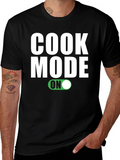 Cook Mode On T-Shirt - Chef Apparel