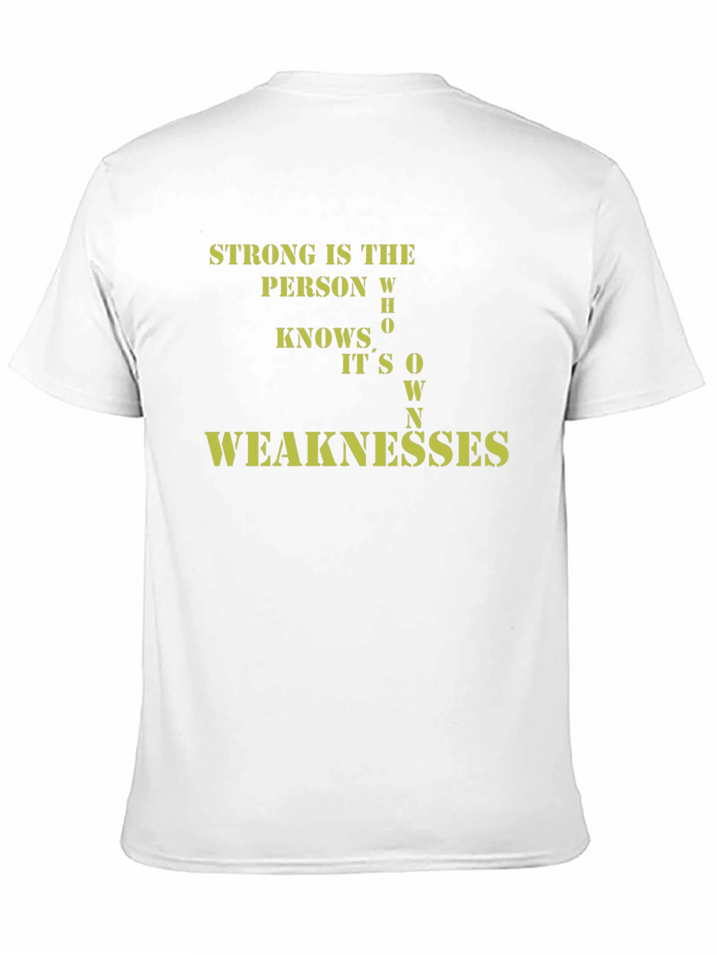 Strong Person Weaknesses Black T-Shirt