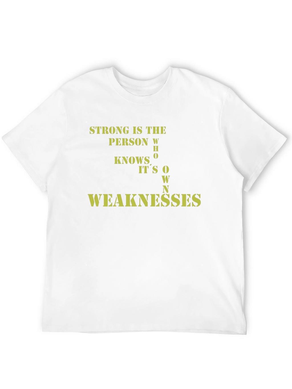 Strong Person Weaknesses Black T-Shirt