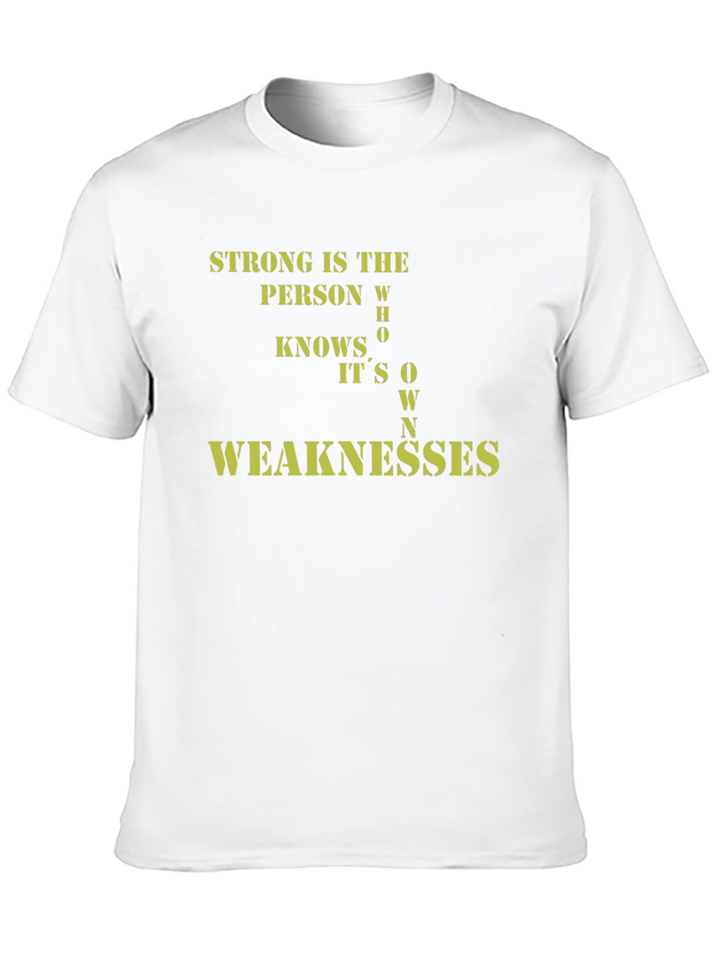 Strong Person Weaknesses Black T-Shirt