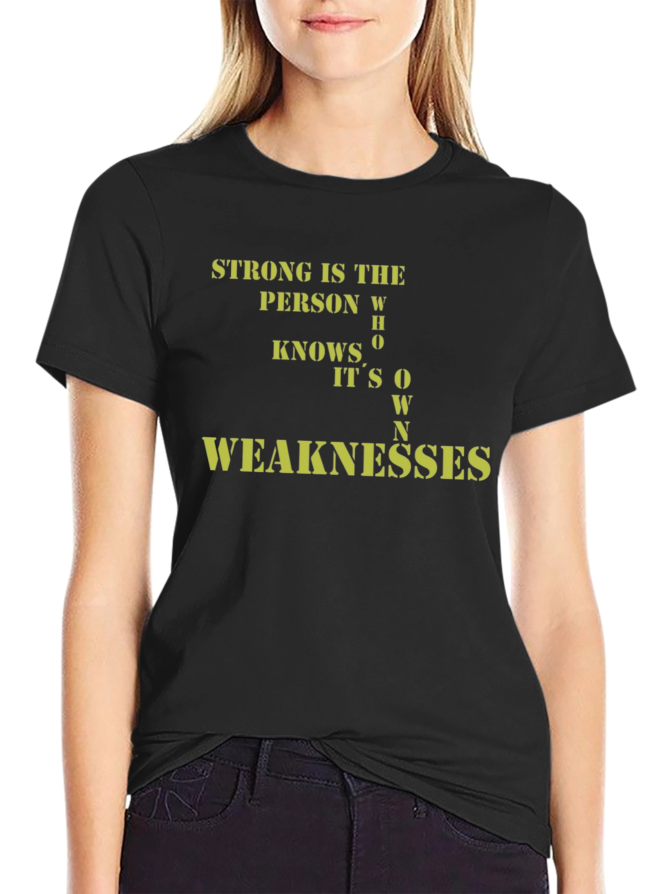 Strong Person Weaknesses Black T-Shirt