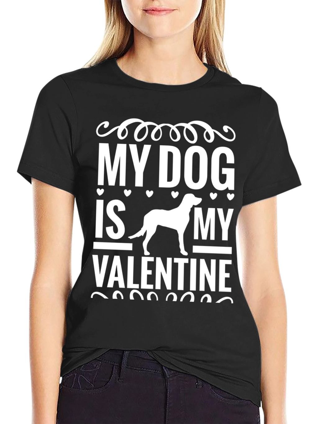 My Dog Is My Valentine - Graphic T-Shirt