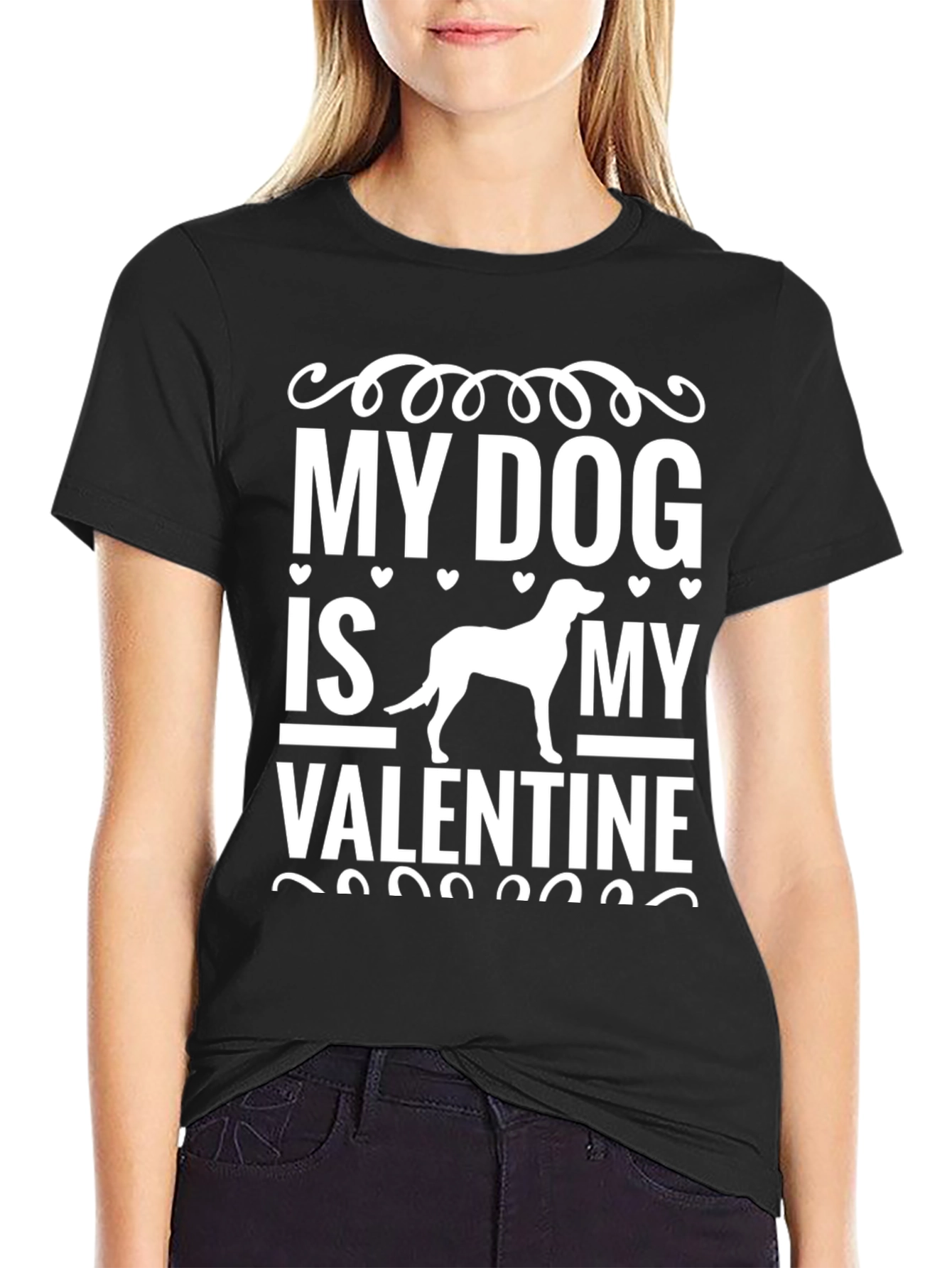 My Dog Is My Valentine - Graphic T-Shirt