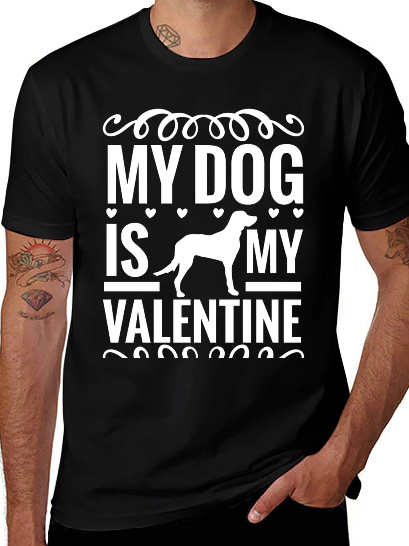 My Dog Is My Valentine - Graphic T-Shirt
