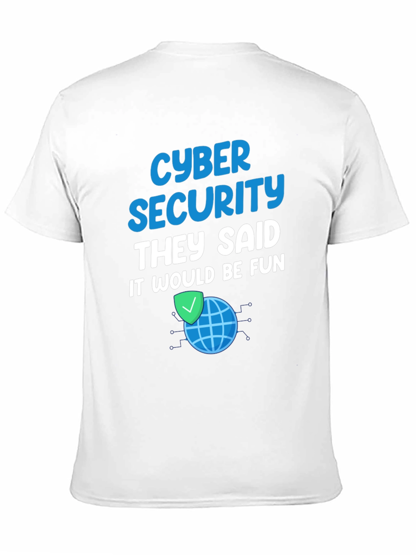 Cyber Security Fun T-Shirt