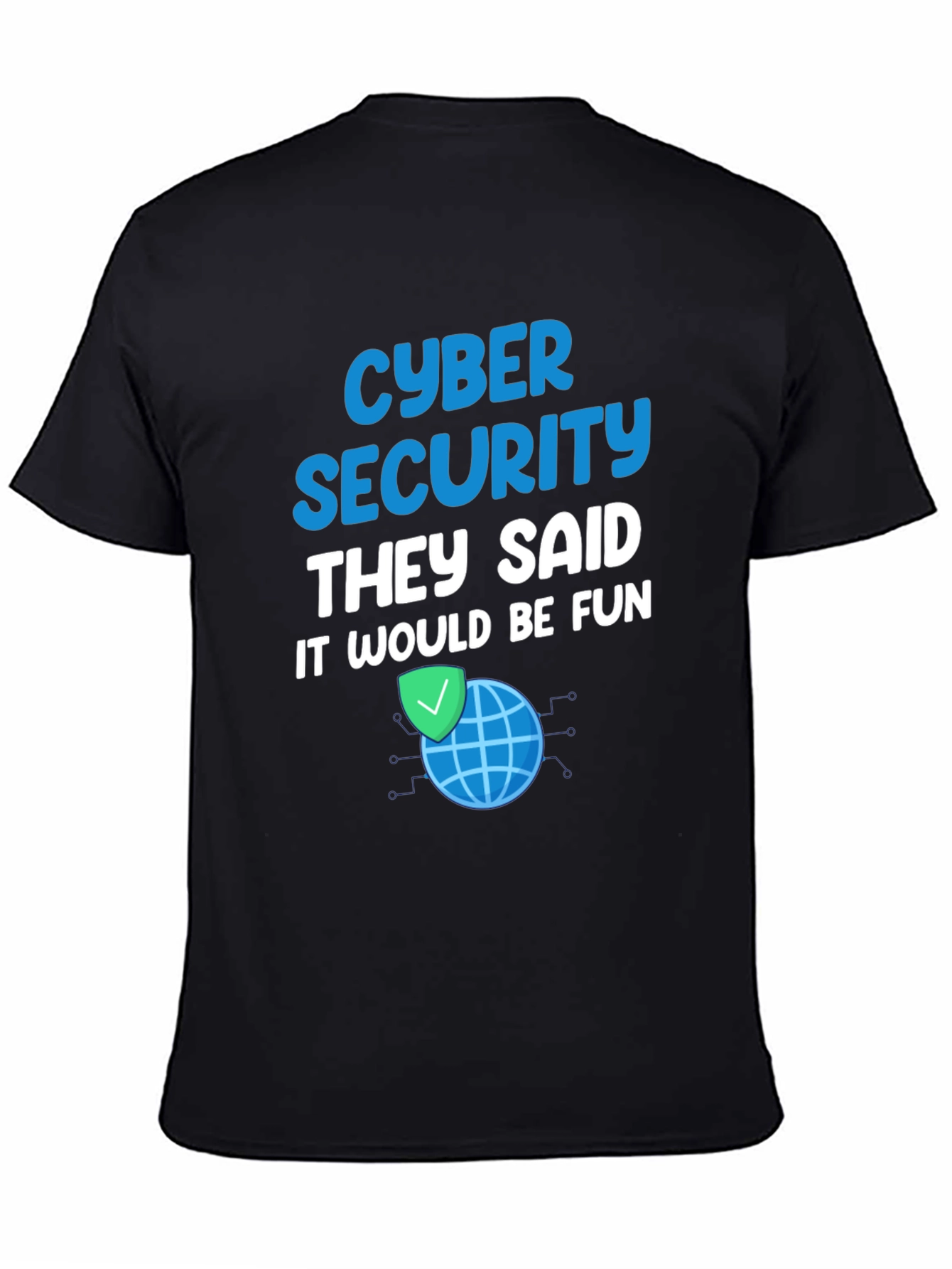 Cyber Security Fun T-Shirt