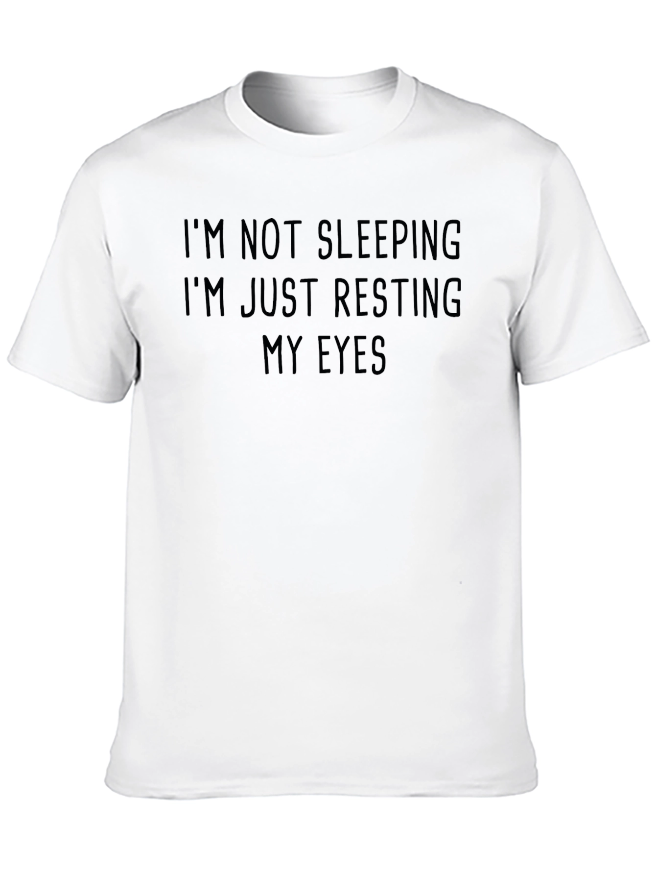 Im Not Sleeping T-Shirt - Funny Resting Eyes Tee