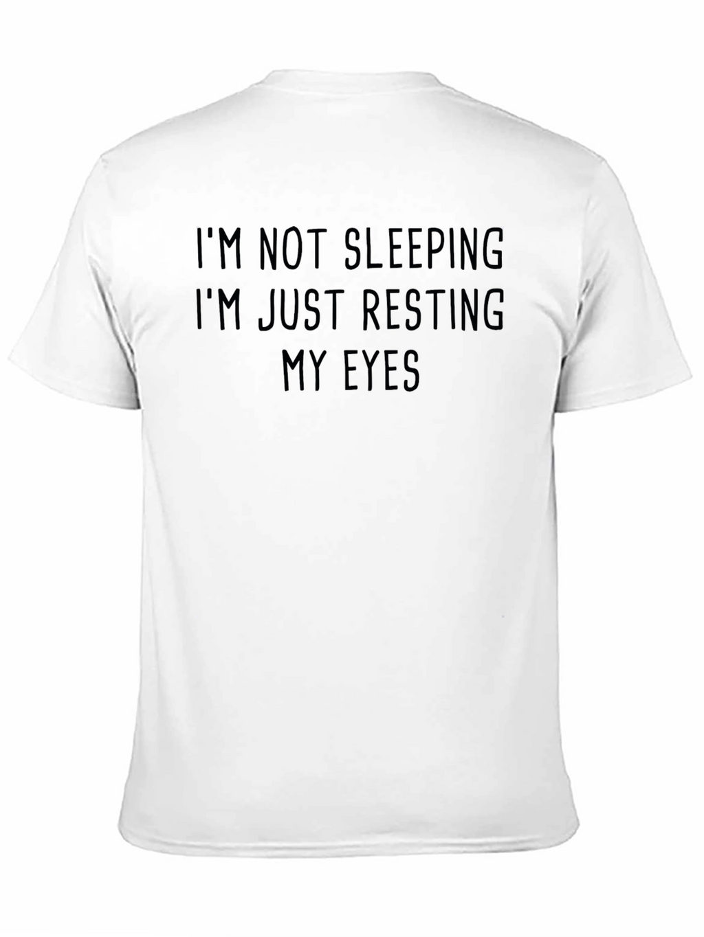 Im Not Sleeping T-Shirt - Funny Resting Eyes Tee