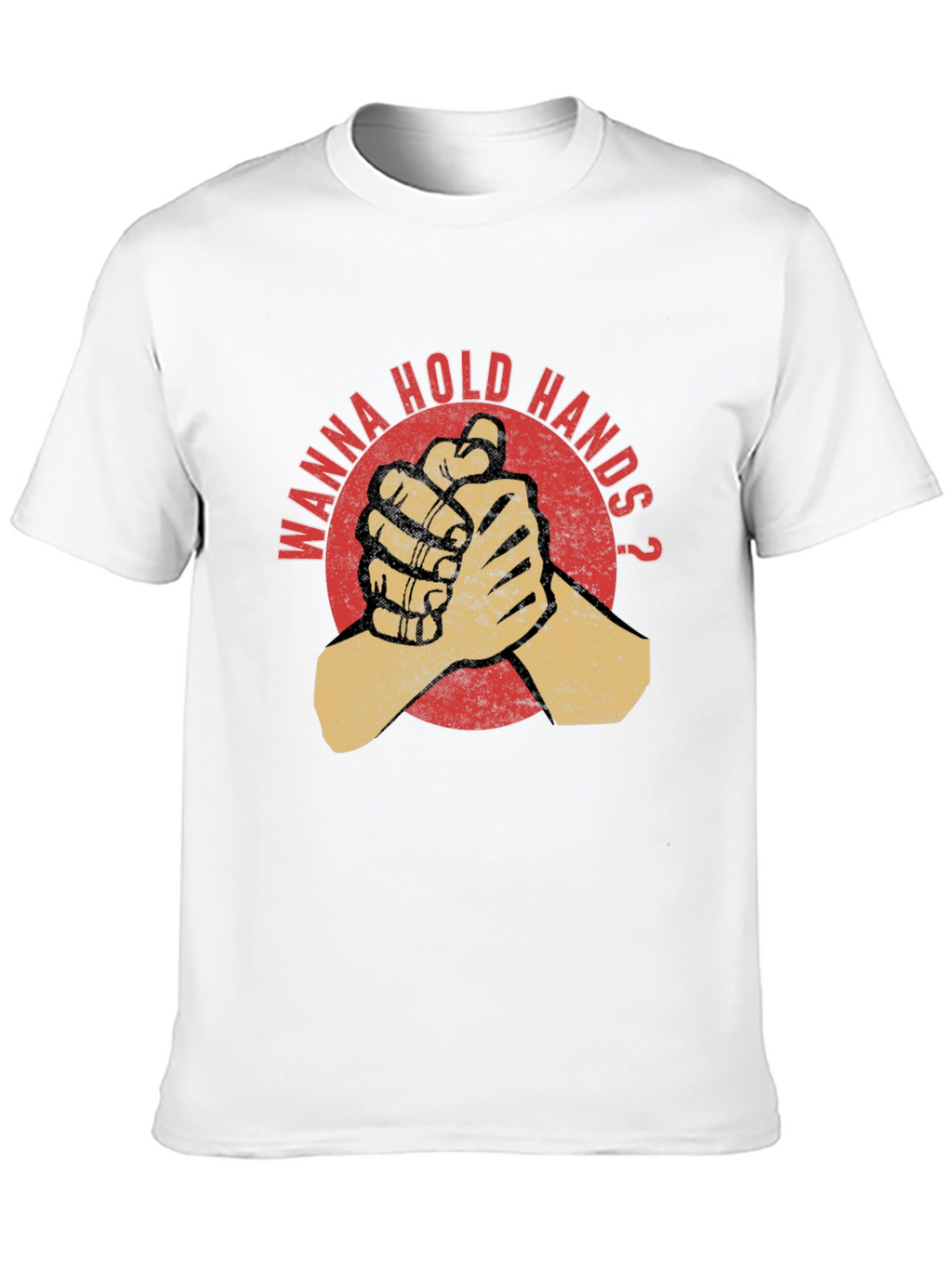 Wanna Hold Hands Graphic T-Shirt