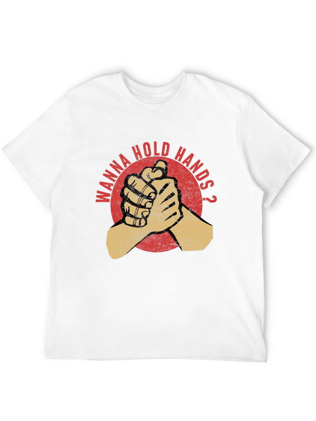 Wanna Hold Hands Graphic T-Shirt