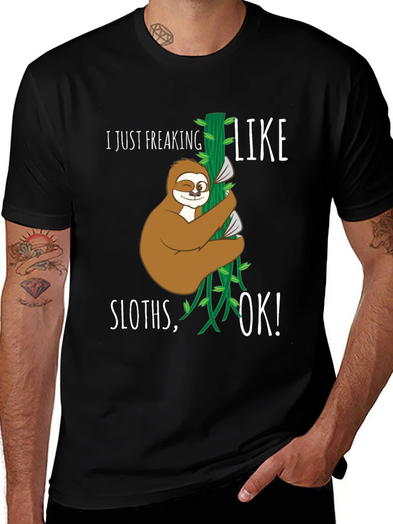 Funny Sloth Graphic T-Shirt - I Just Freaking Like Sloths OK!