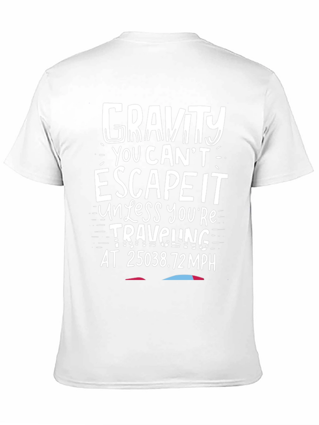 Gravity Escape T-Shirt - Funny Science Tee