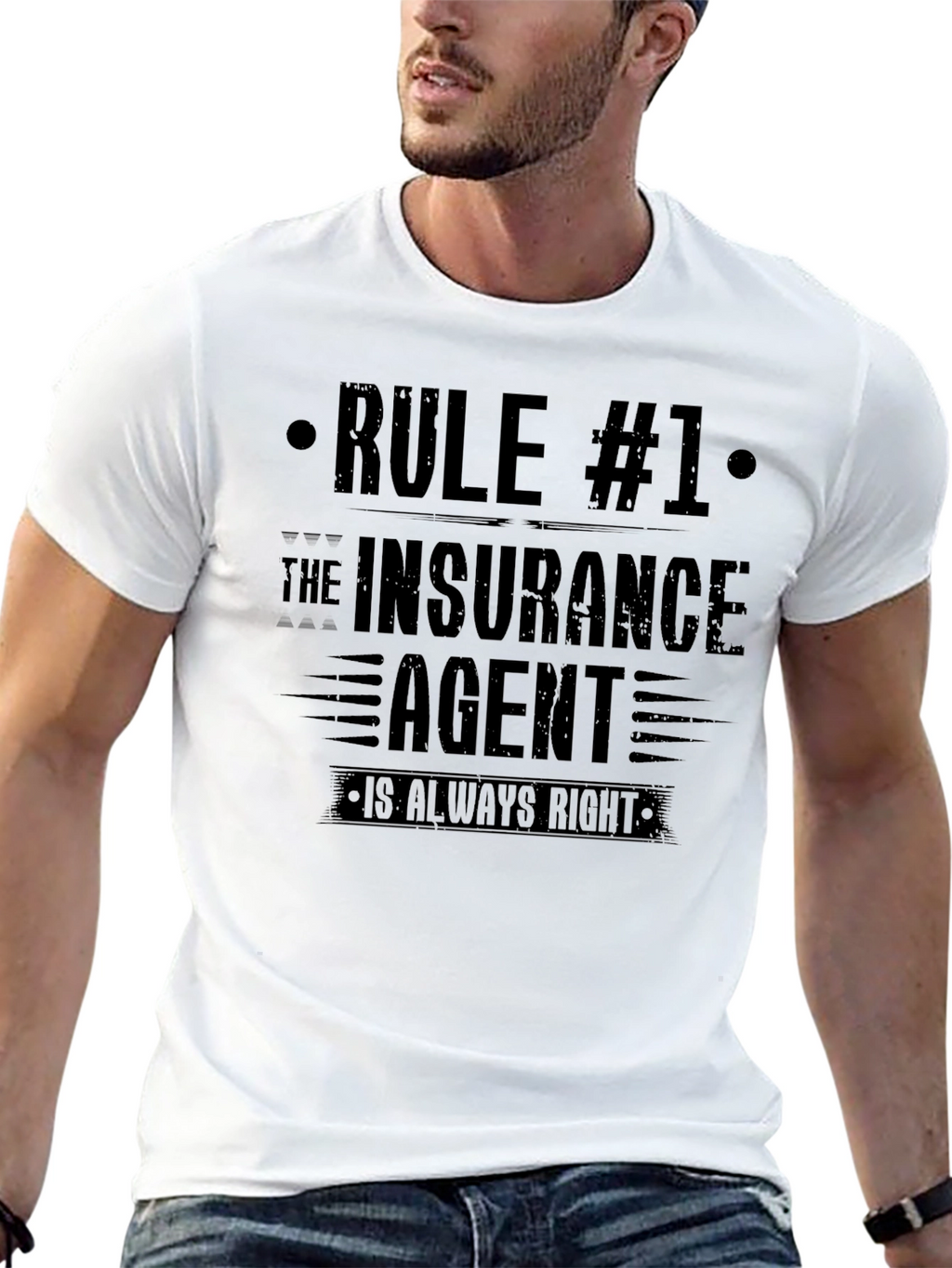 Rule #1 The Insurance Agent T-Shirt