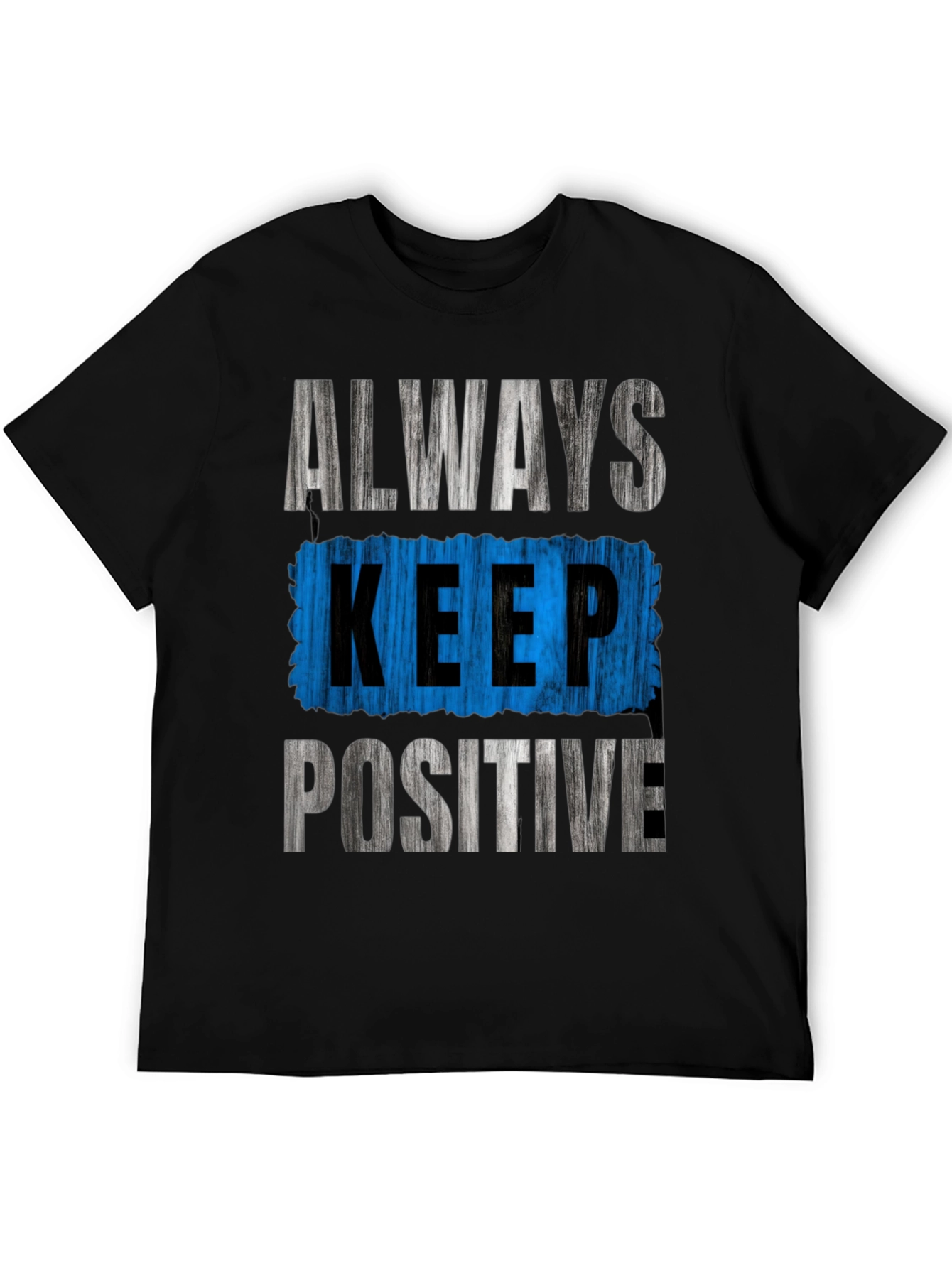 Always Keep Positive Graphic Tee