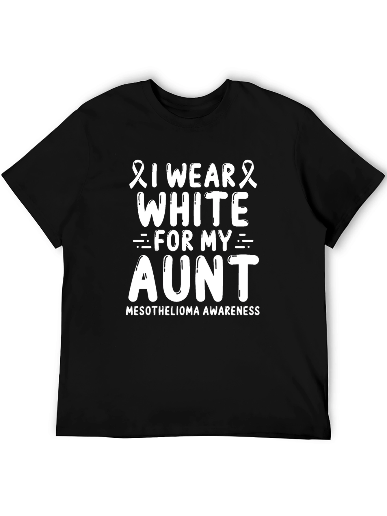 I Wear White For My Aunt T-Shirt - Mesothelioma Awareness