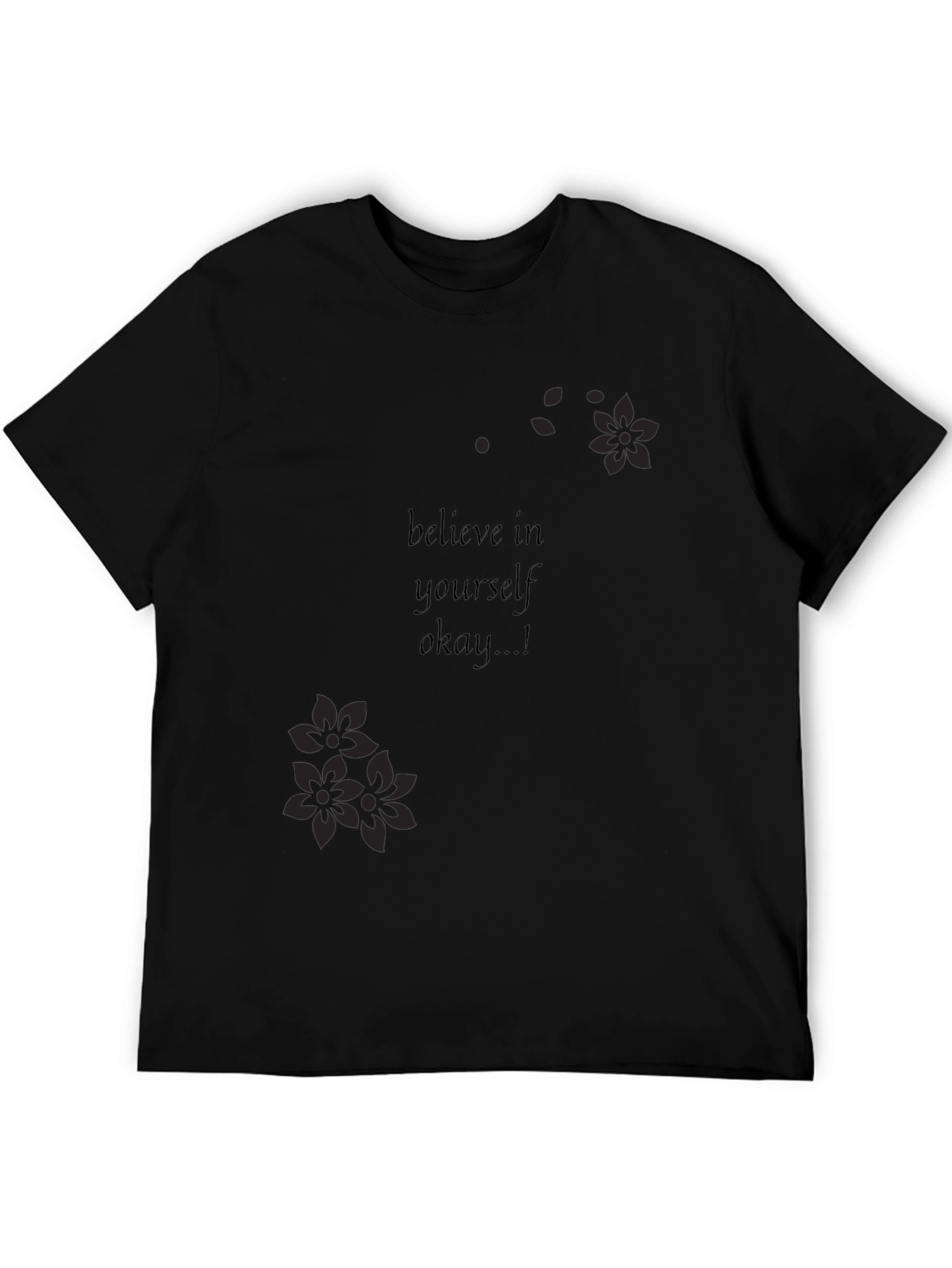 Motivational Believe In Yourself T-Shirt
