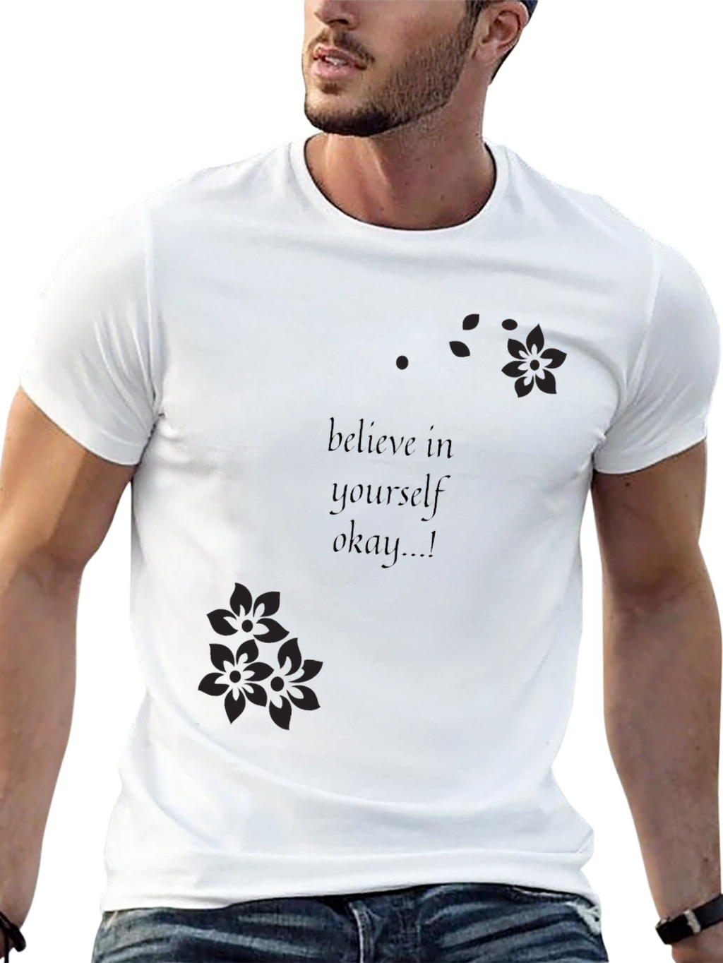 Motivational Believe In Yourself T-Shirt