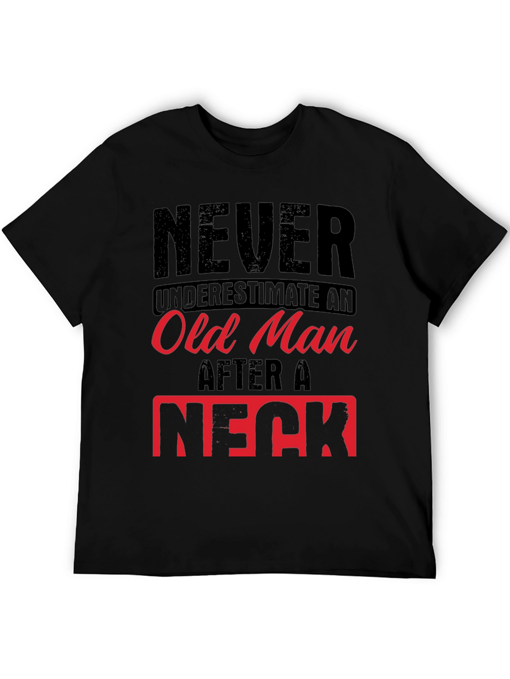 Never Underestimate Old Man Humor Graphic Tee