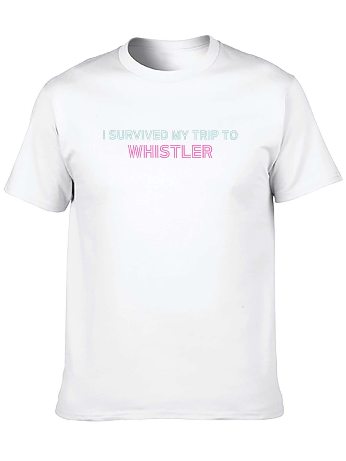 I Survived Whistler T-Shirt - Soft Cotton Tee