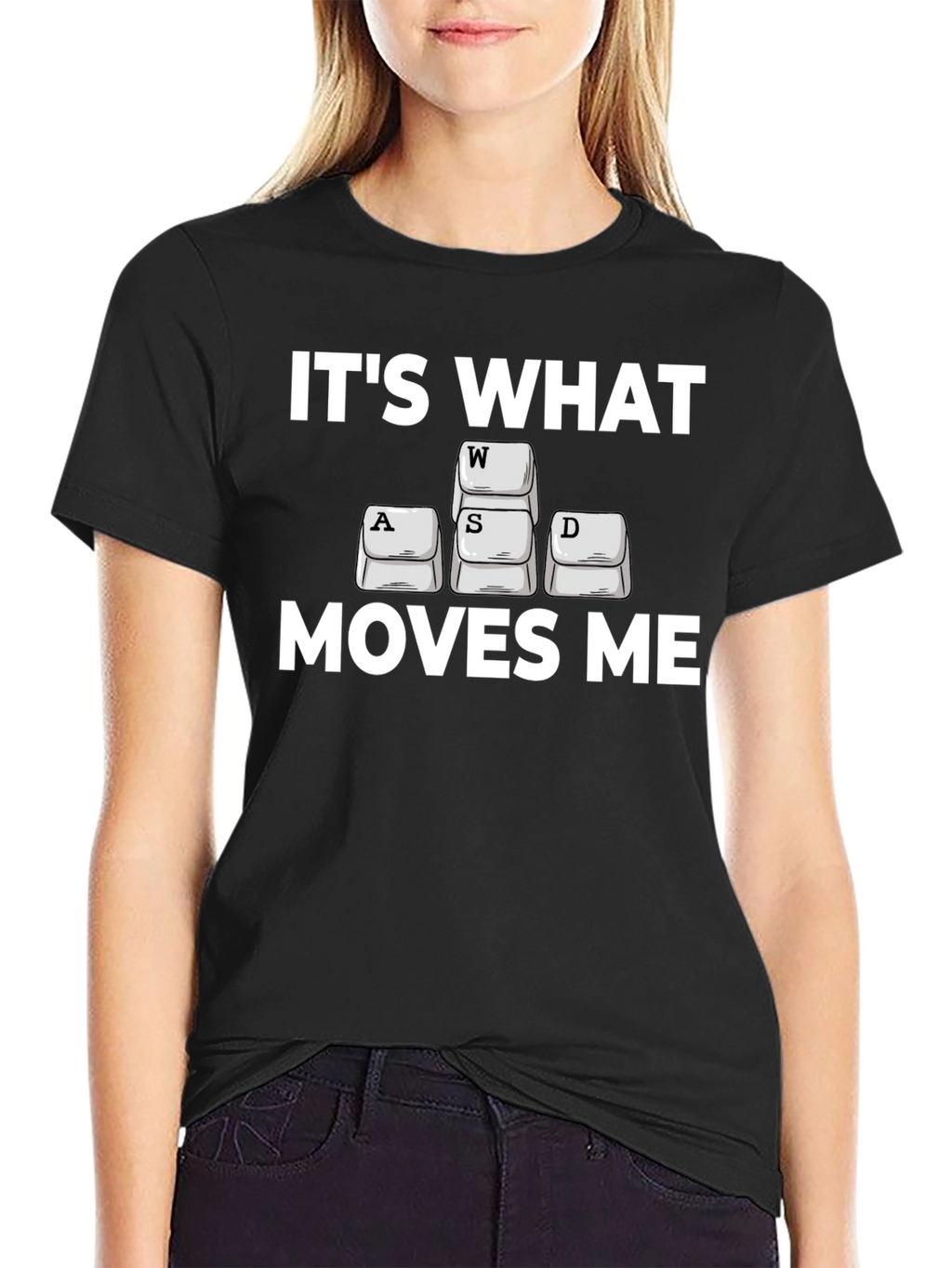 Gamer T-Shirt: Its What Moves Me WASD Design
