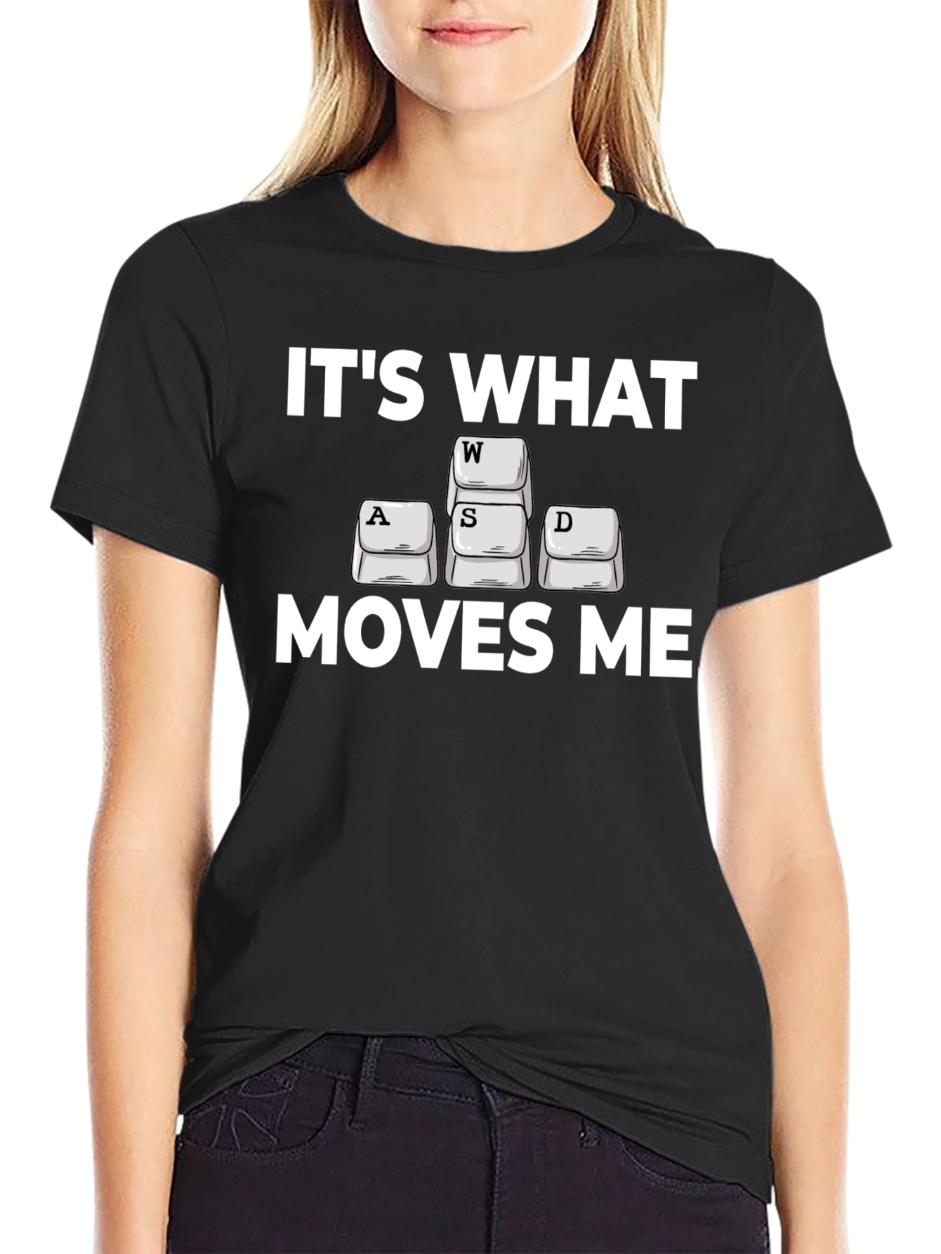 Gamer T-Shirt: Its What Moves Me WASD Design