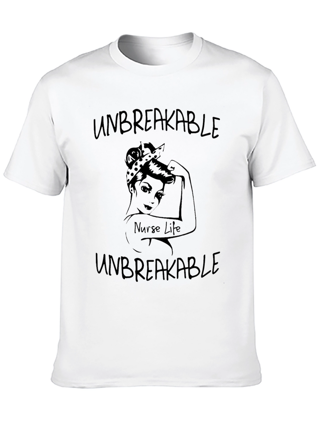 Unbreakable Nurse Life Black T-Shirt