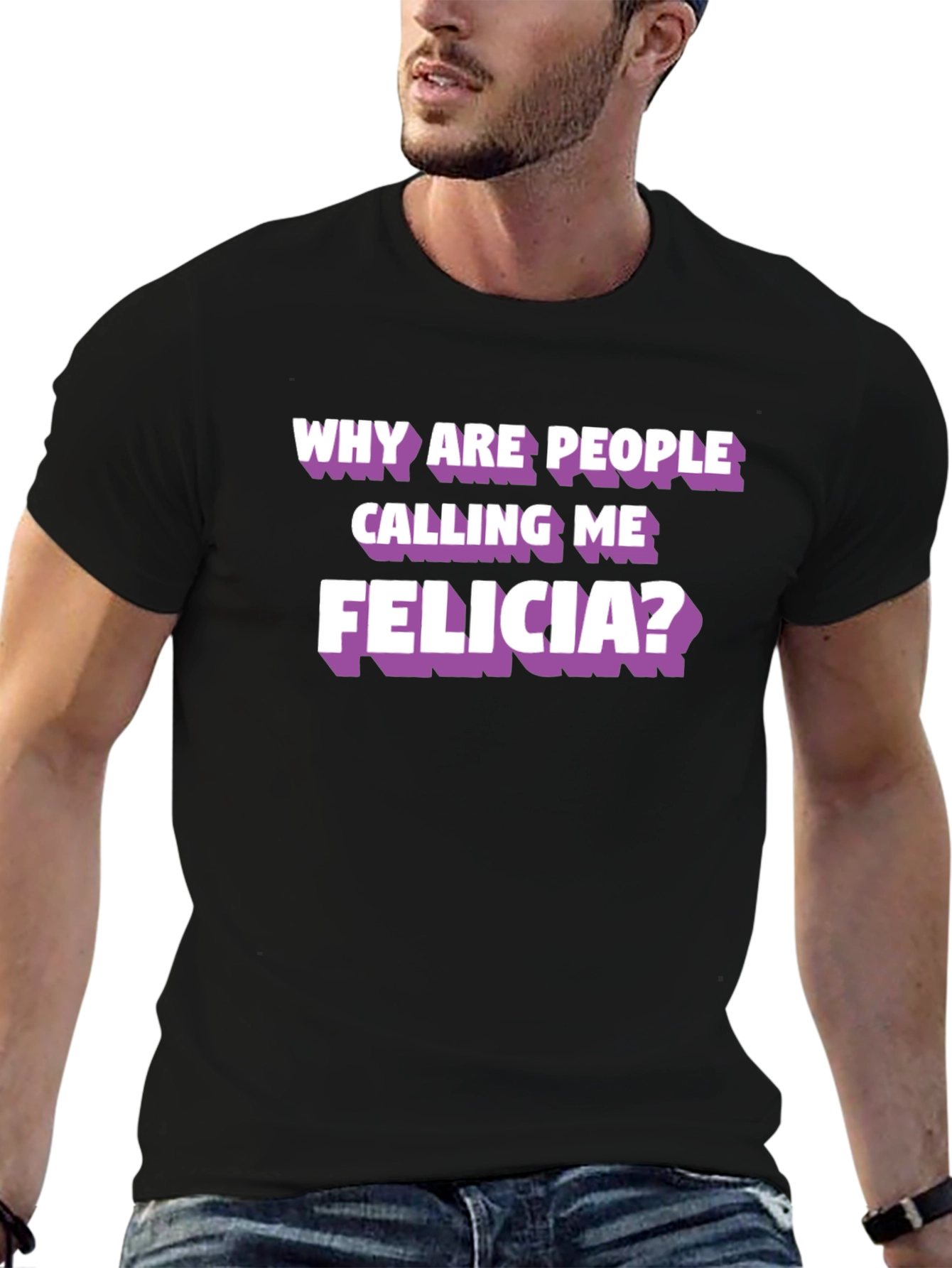 Funny Felicia T-Shirt - Humor Tee