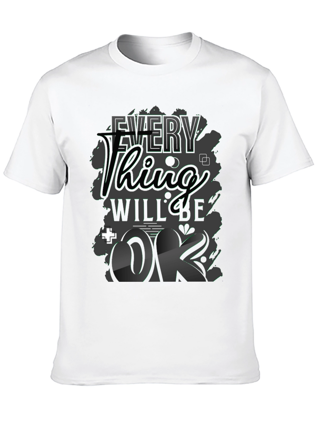 Everything Will Be OK Black Graphic T-Shirt