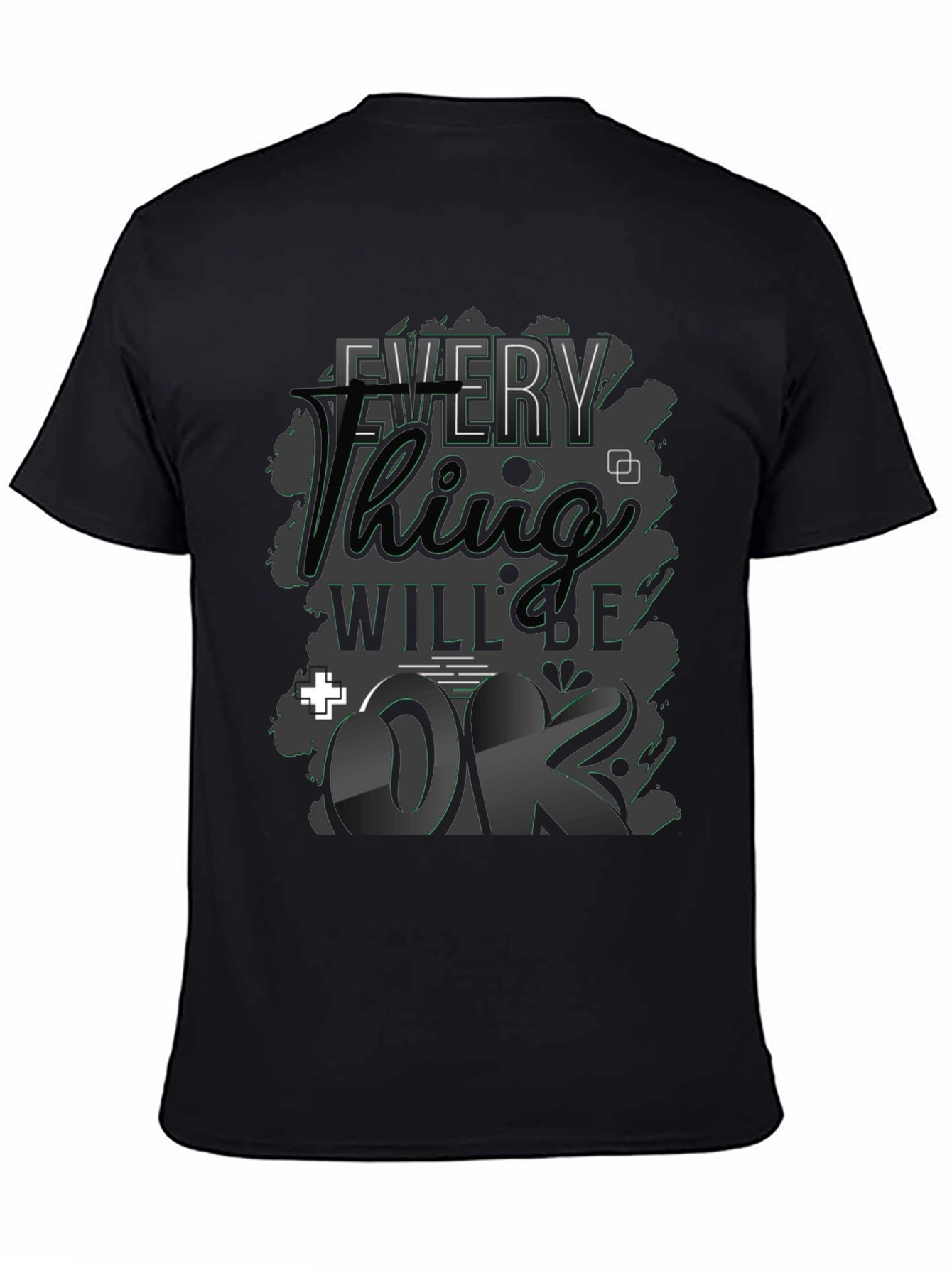 Everything Will Be OK Black Graphic T-Shirt