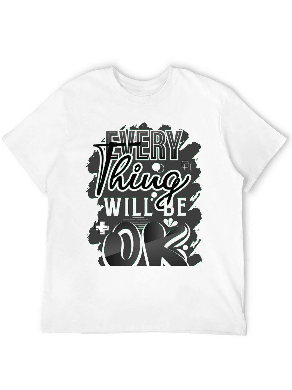 Everything Will Be OK Black Graphic T-Shirt