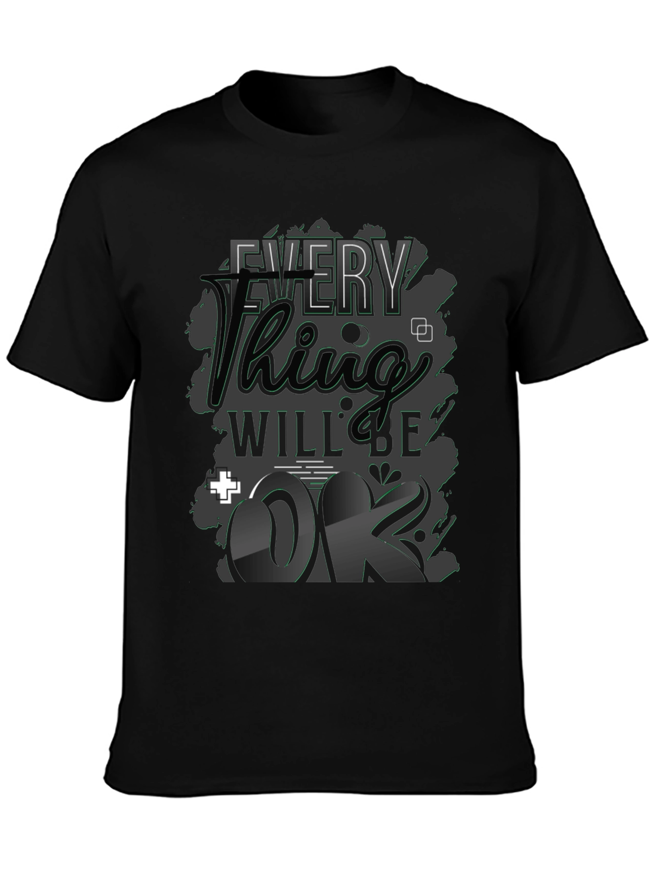 Everything Will Be OK Black Graphic T-Shirt