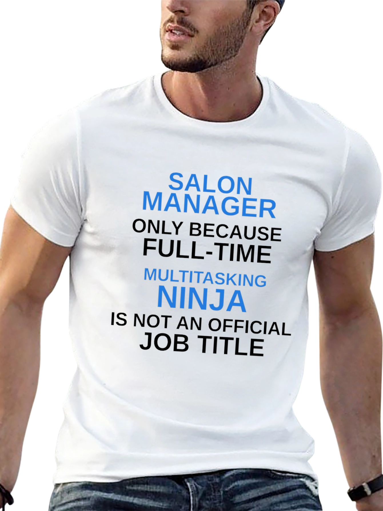 Salon Manager T-Shirt - Funny Job Title Tee