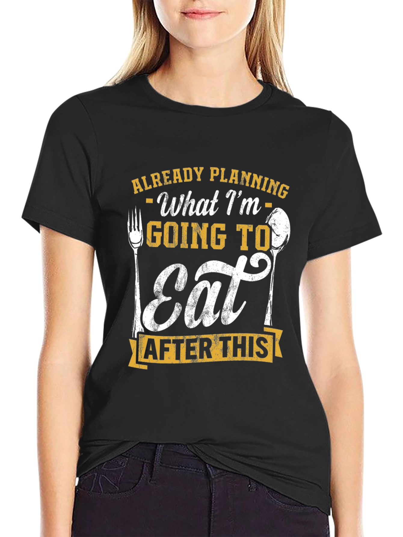 Funny Foodie T-Shirt: Already Planning What Im Going To Eat