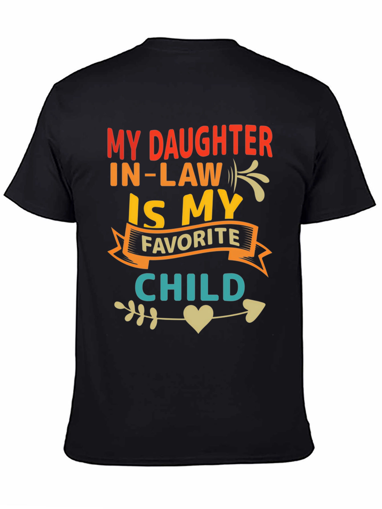 My Daughter In Law Is My Favorite Child T-Shirt