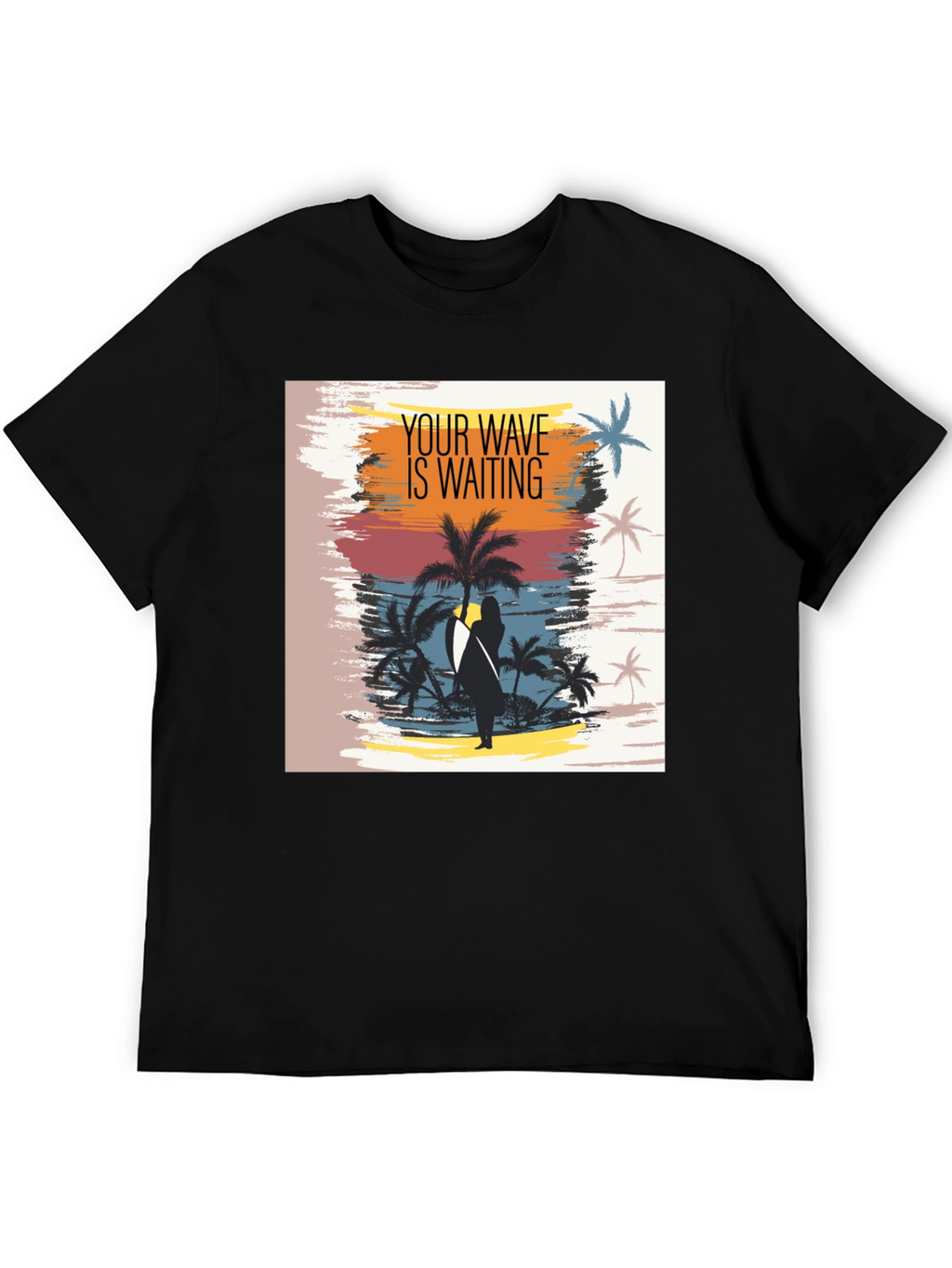 Your Wave is Waiting Graphic T-Shirt