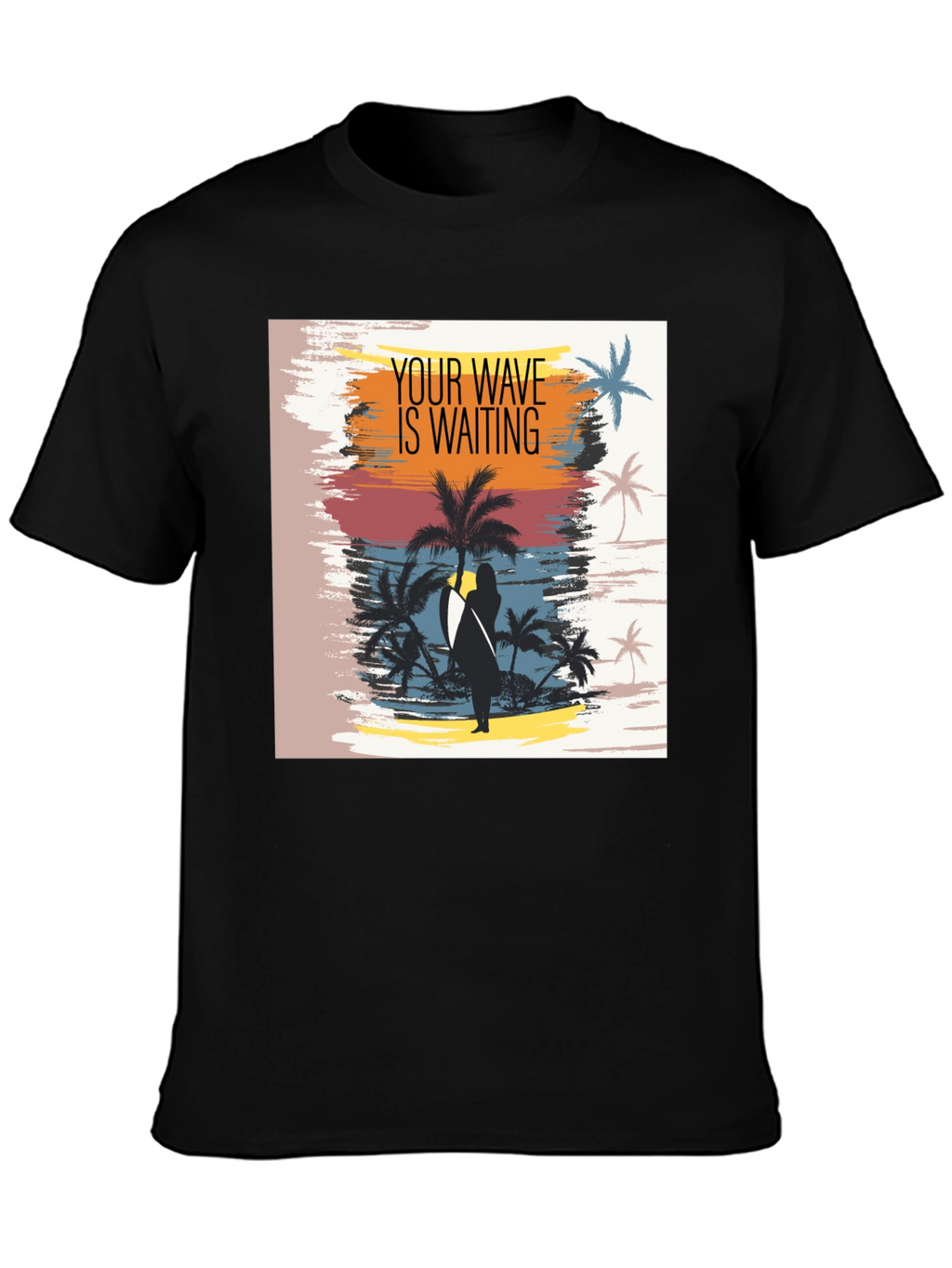Your Wave is Waiting Graphic T-Shirt