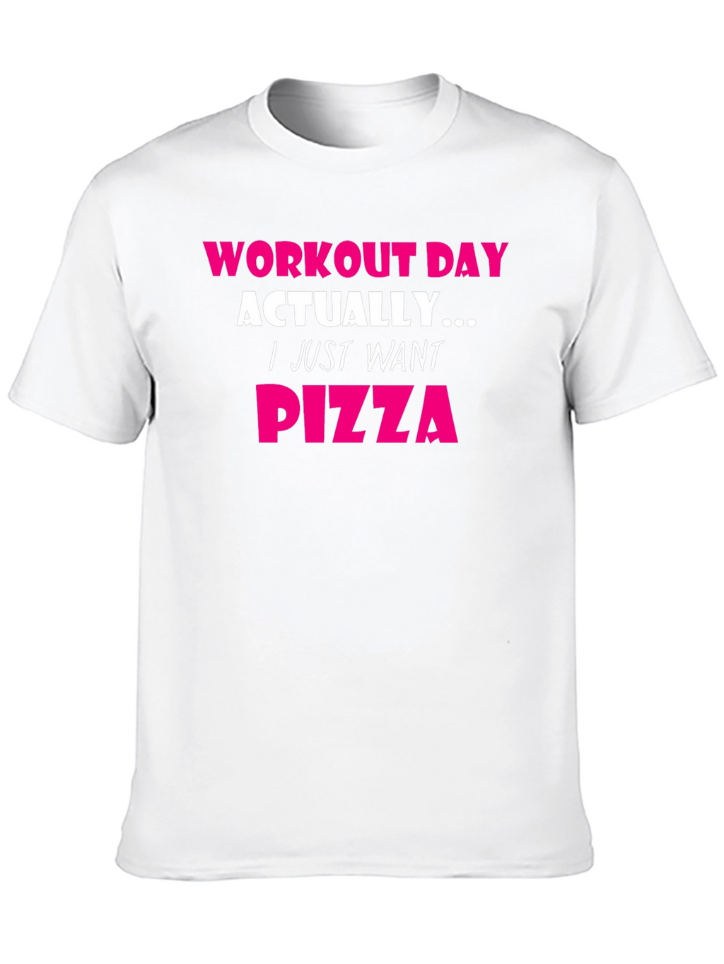 Workout Day Pizza T-Shirt - Funny Gym Tee