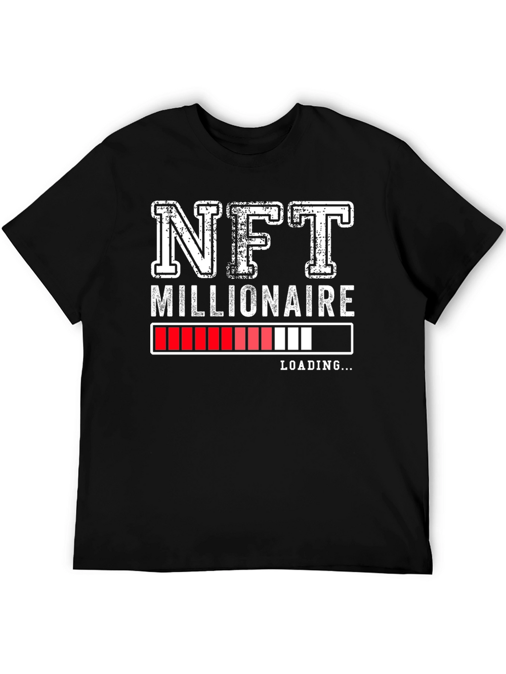 NFT Millionaire Loading T-Shirt