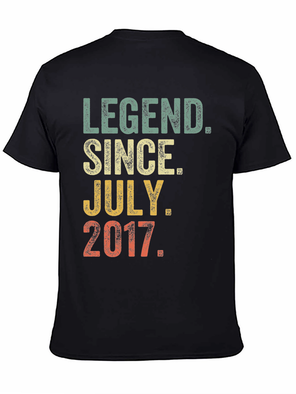 Legend Since July 2017 Graphic T-Shirt