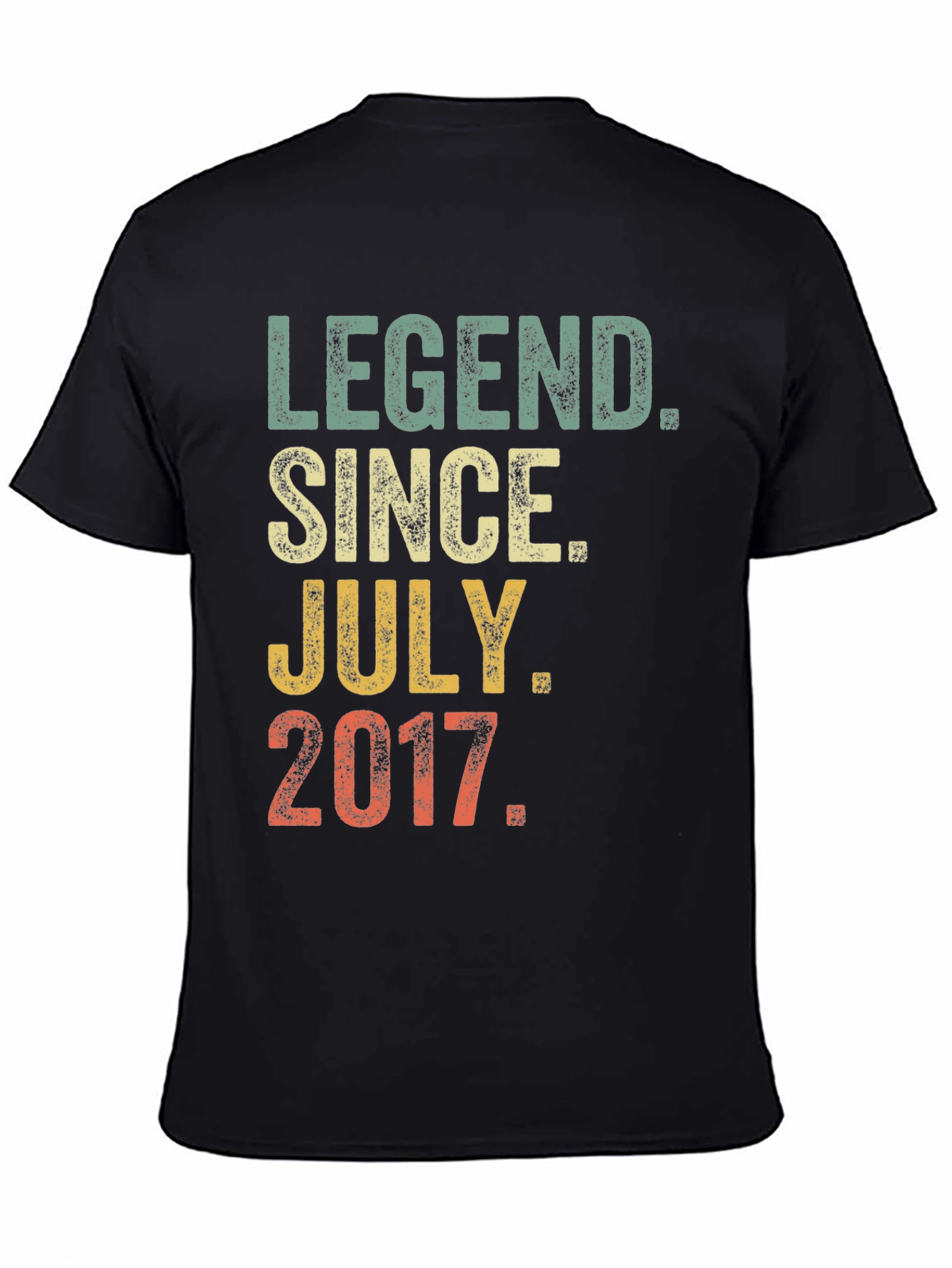 Legend Since July 2017 Graphic T-Shirt