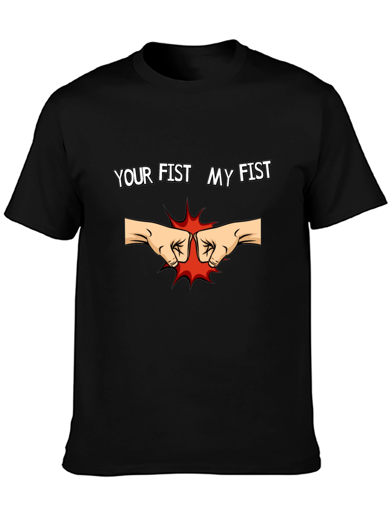Your Fist My Fist Black T-Shirt