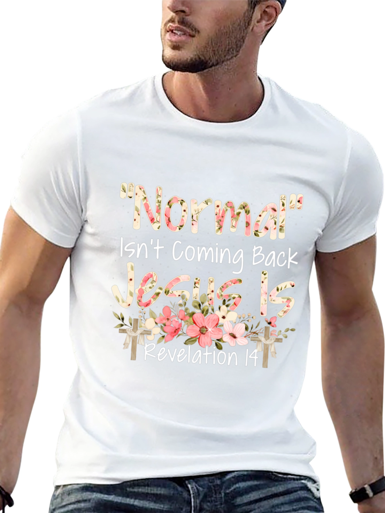 Normal Isnt Coming Back Jesus Is T-Shirt