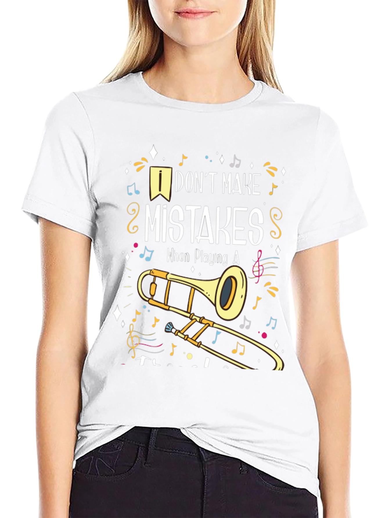 Musical Trombone T-Shirt: I Dont Make Mistakes!
